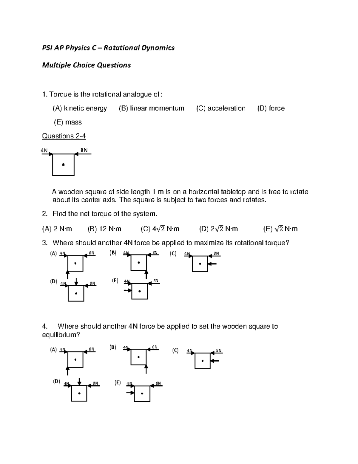 PSI AP Physics C Rotational Dynamics MCQ Practice Set 2 - Studocu