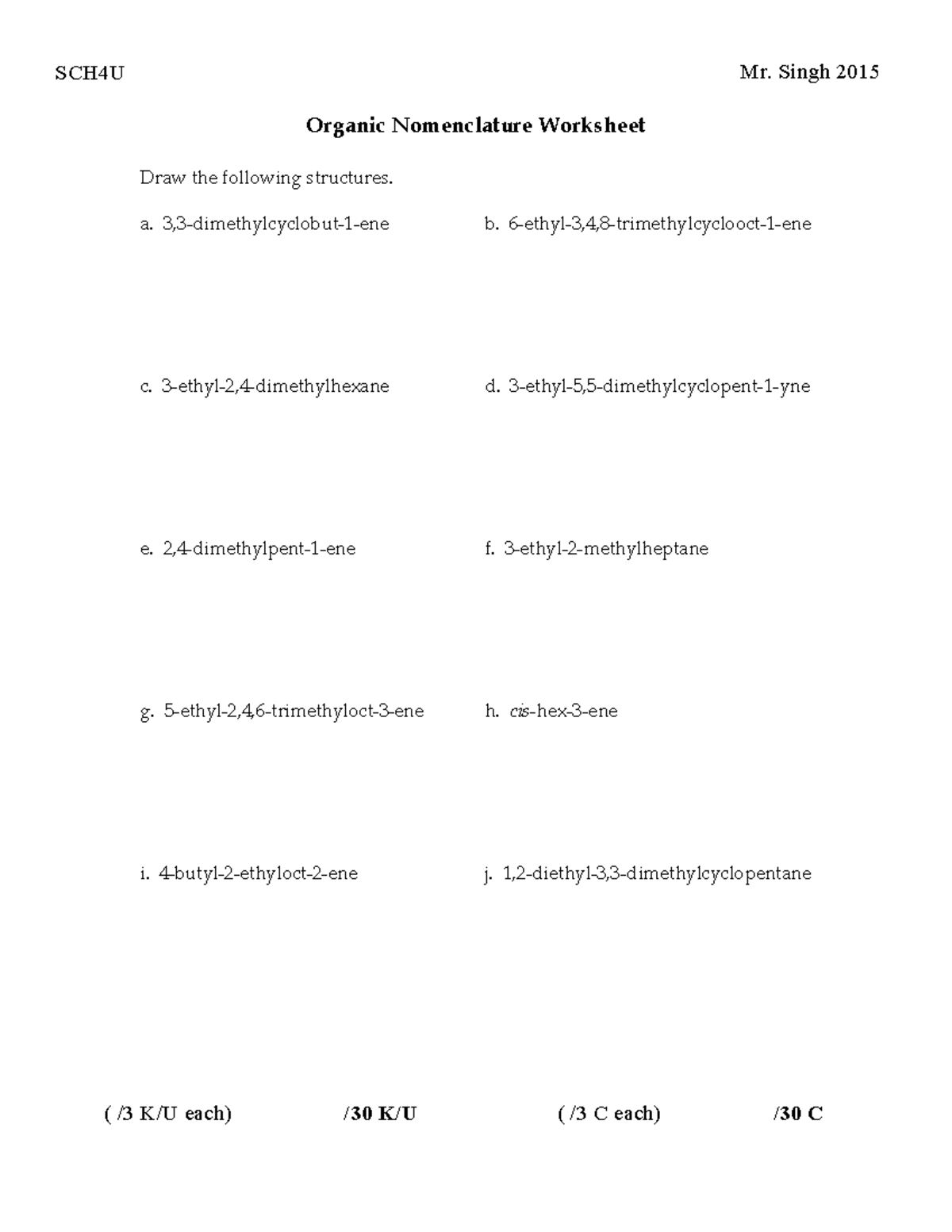 01-5 Worksheet Organic Chemistry Nomenclature of learning - - Studocu