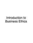 Summary of Business Ethics: Concepts, Problems, and Corporate Responsibility