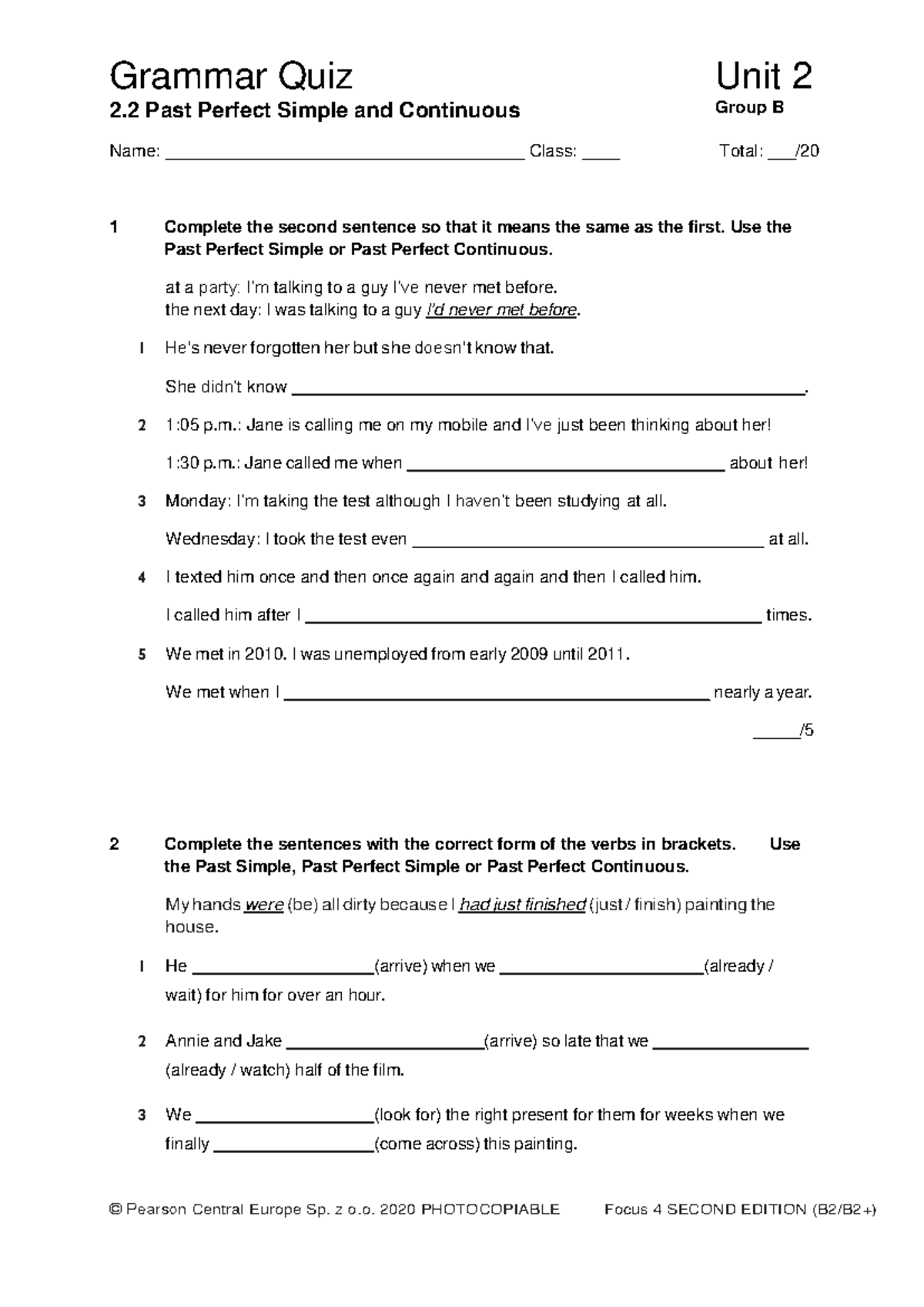 Focus 4 2E Grammar Quiz Unit 2.2 - Past Perfect Tenses Group B - Studocu