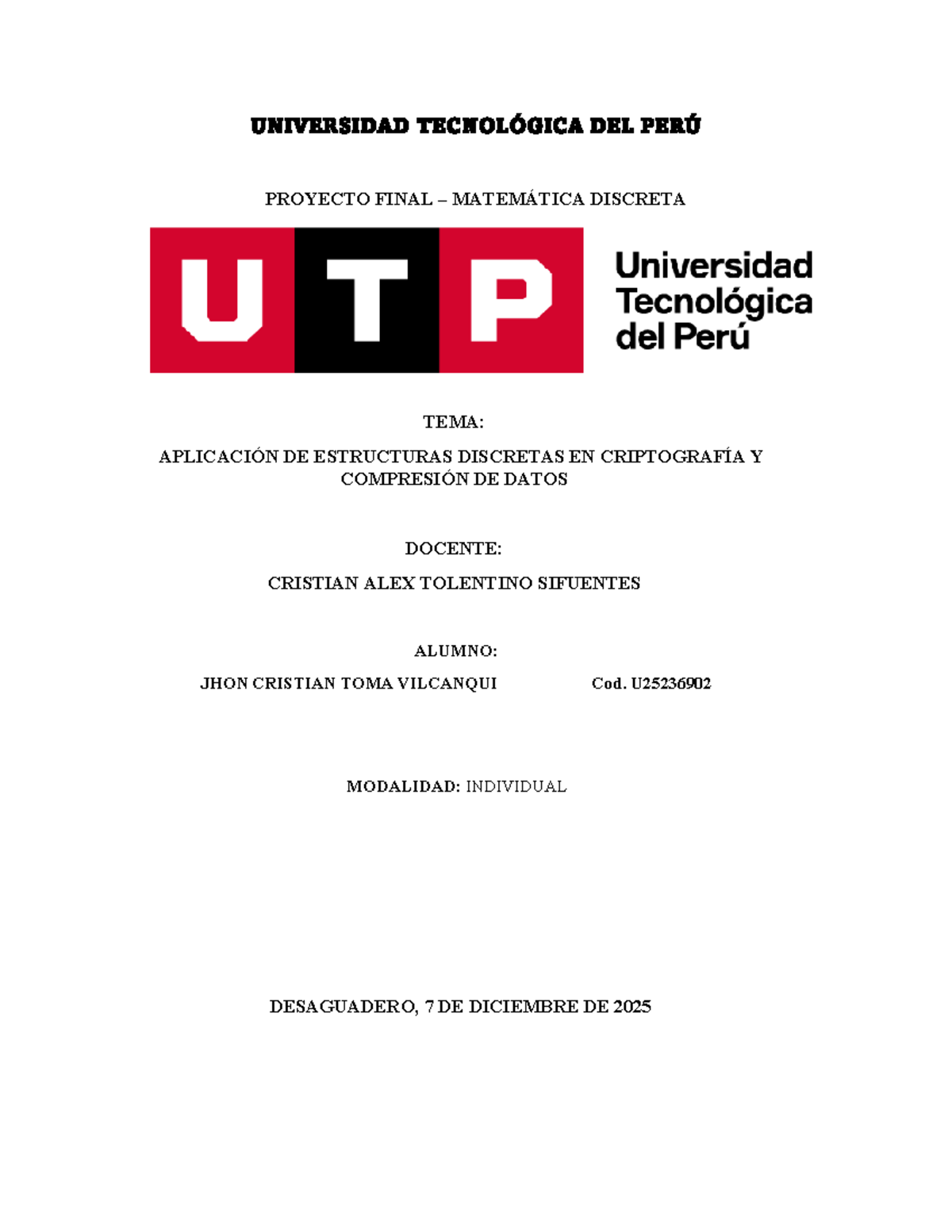 Proyecto Final U25236902: Aplicación de Estructuras Discretas en ...