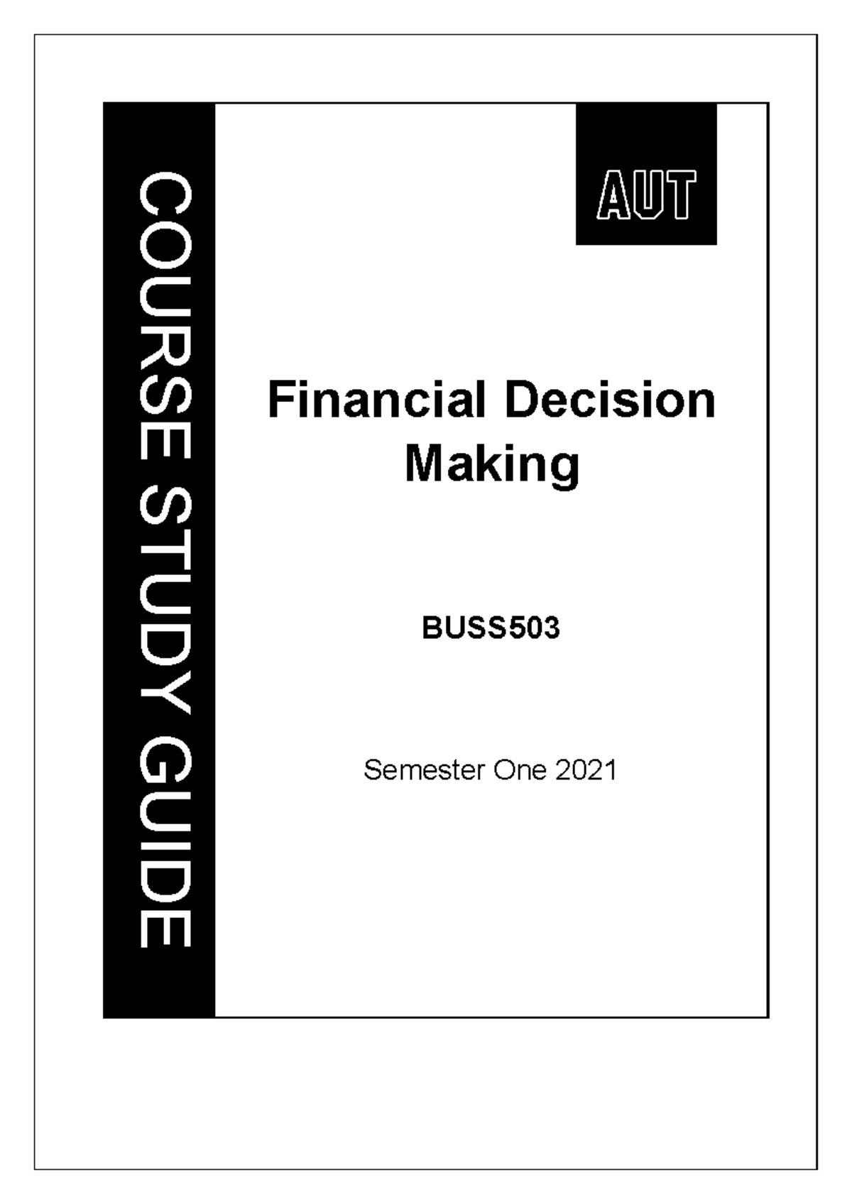 Financial Decision Making BUSS503 Study Guide - Semester One 2021 - Studocu