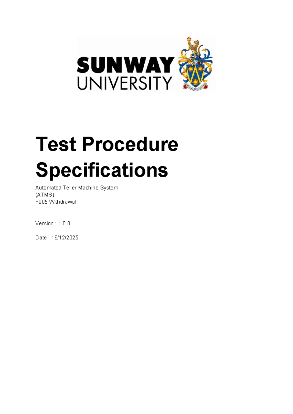 Test Procedure Specification for ATMS Withdrawal (F005) - Studocu