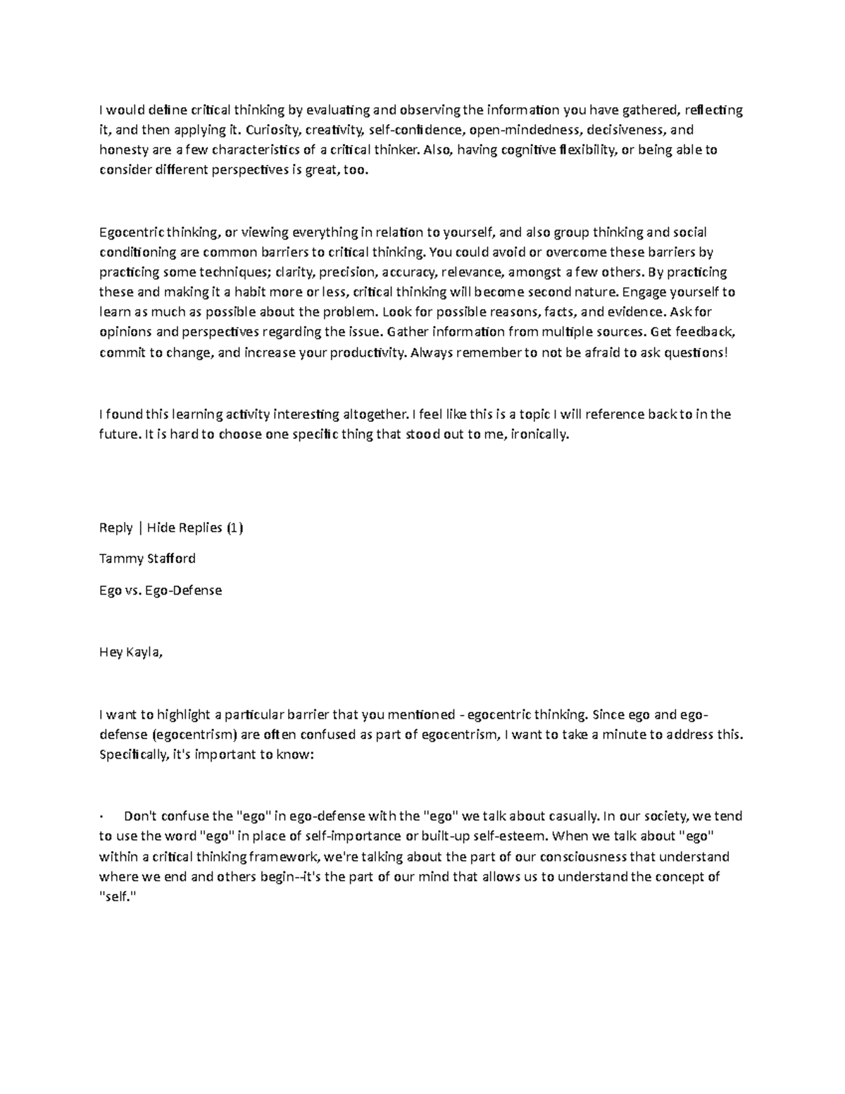 HUM 115- WK 1 Discussion - I would define critical thinking by ...