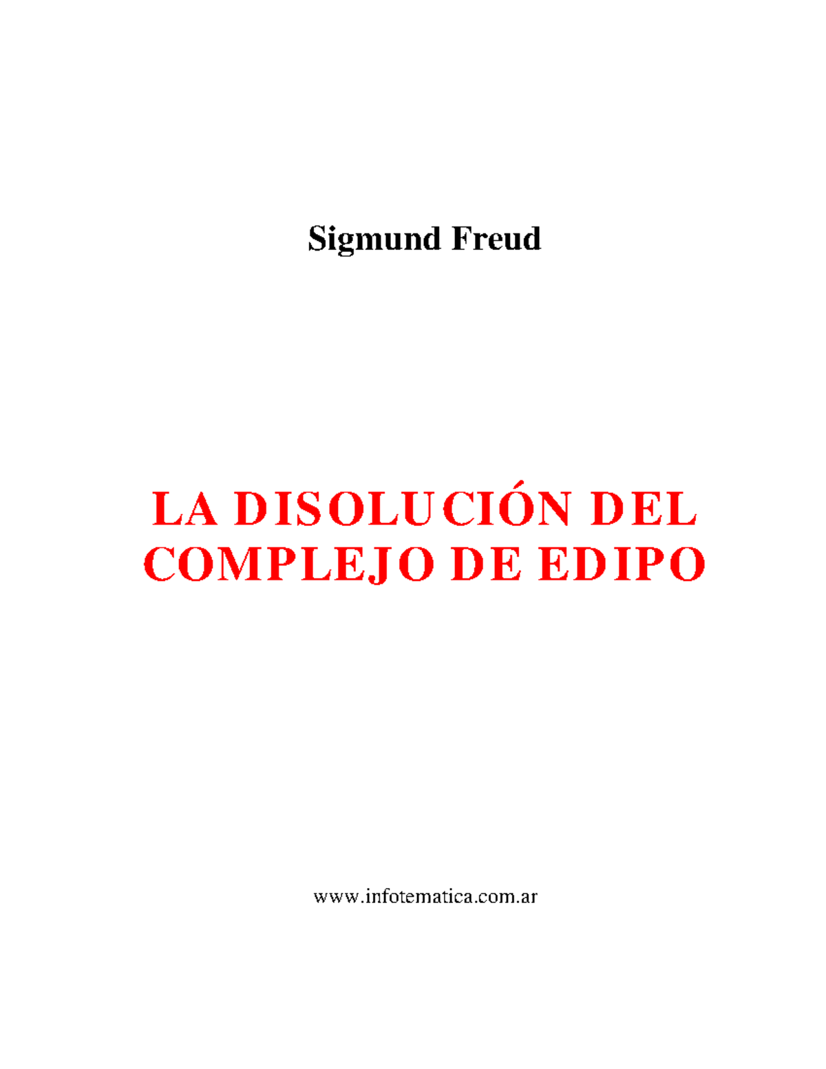 La disolución del complejo de Edipo según Sigmund Freud - Análisis y ...