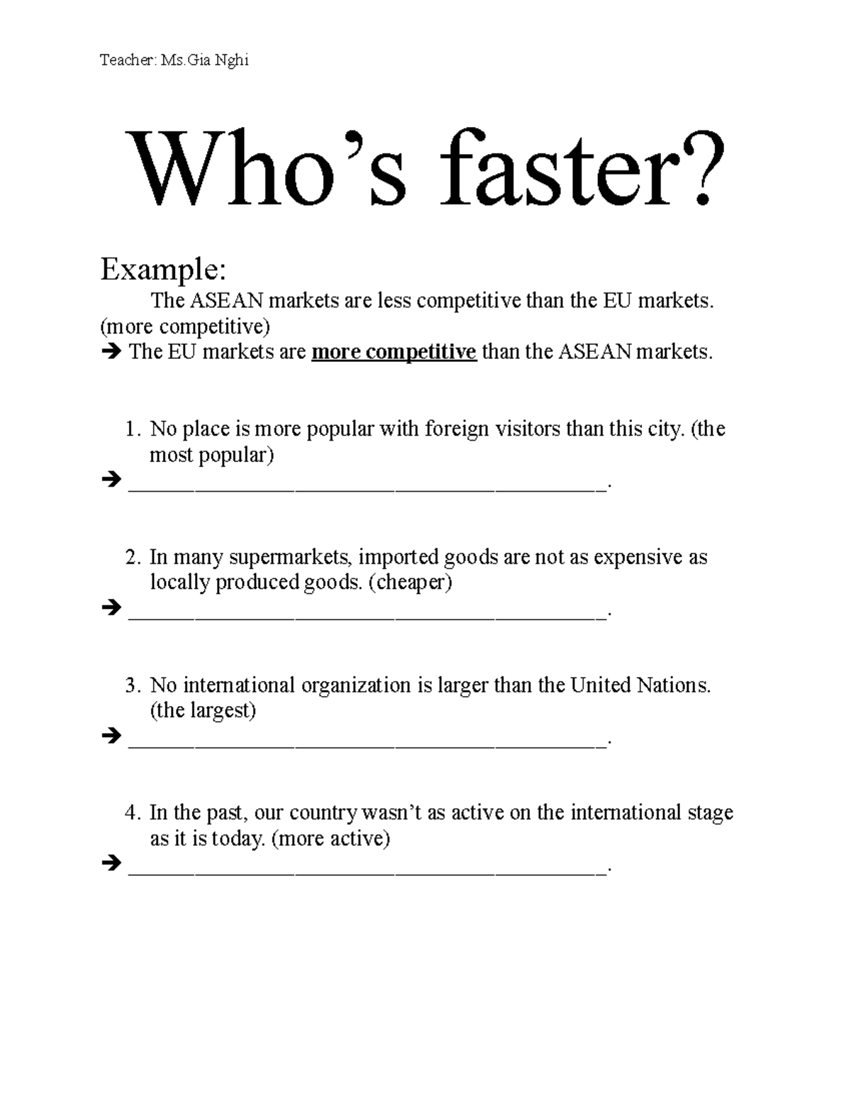 Who's faster - Gggg - Teacher: Ms Nghi Who’s faster? Example: The ASEAN ...