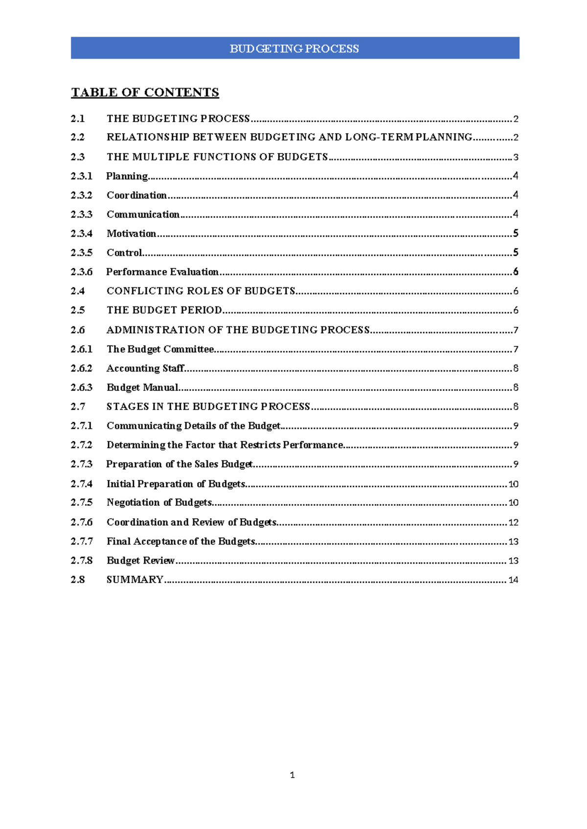 Budgeting Process - Good assignment - TABLE OF CONTENTS 2 THE BUDGETING ...