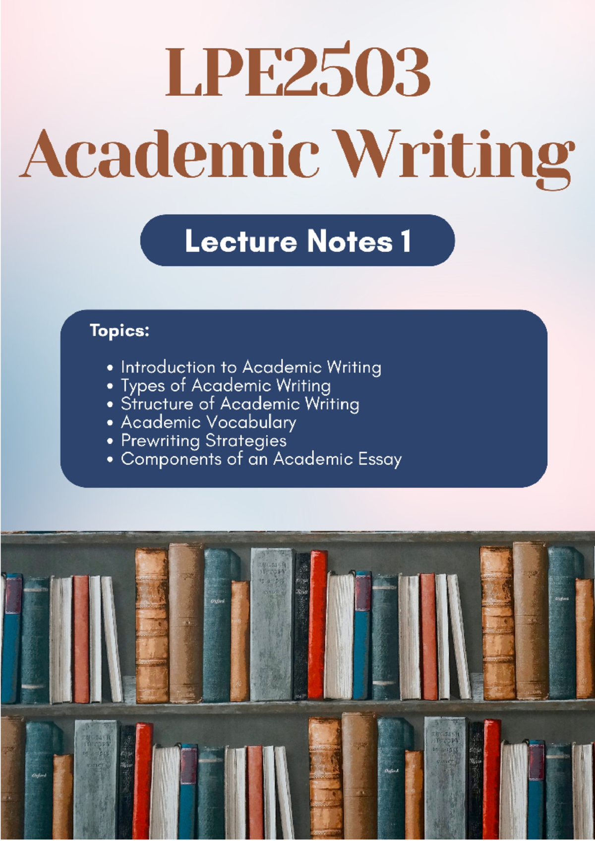 LPE2503 - Lecture Notes on Academic Writing Fundamentals - Studocu