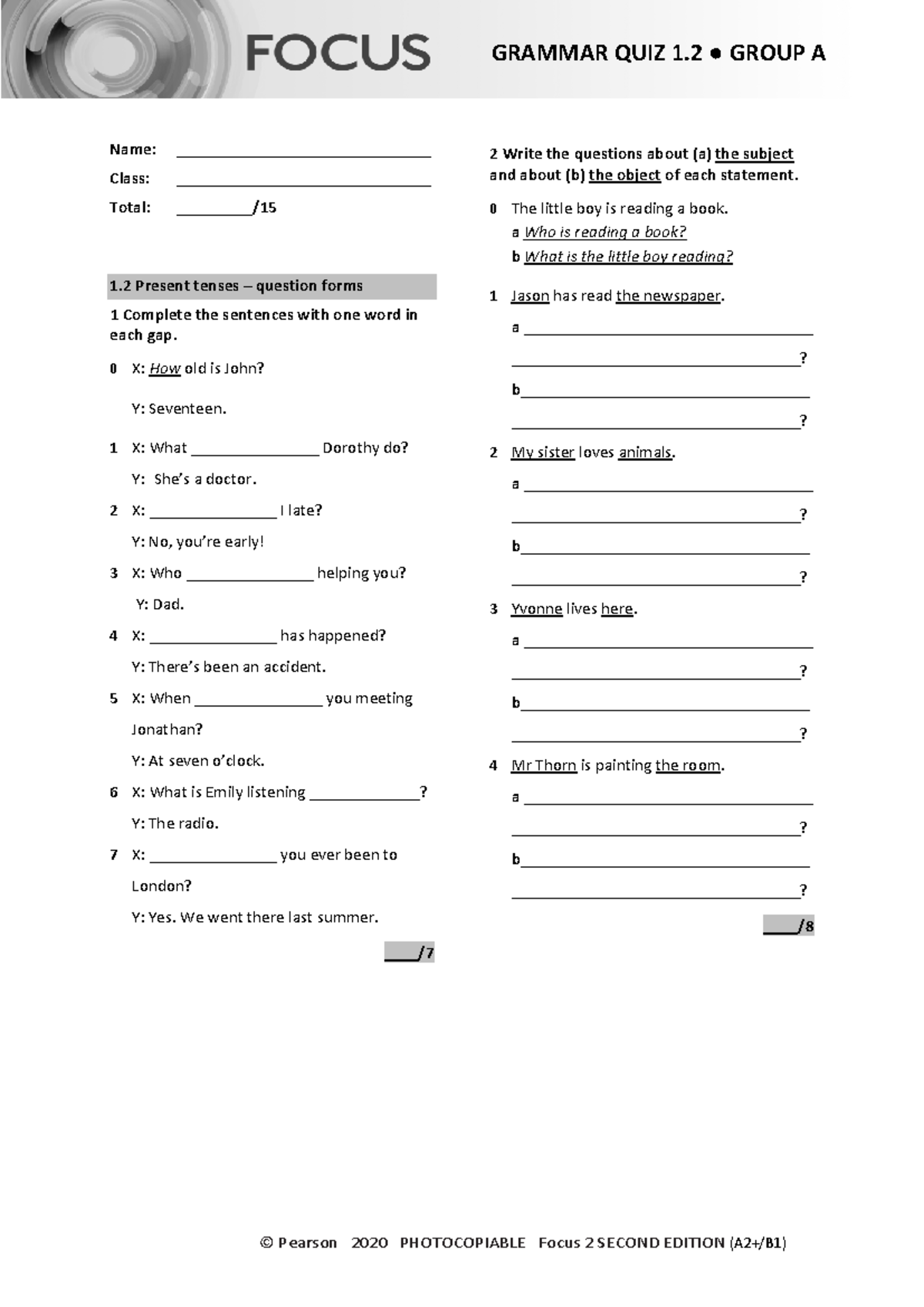 Focus 2 2E Grammar Quiz 1.2 Group A Questions and Answers - Studocu