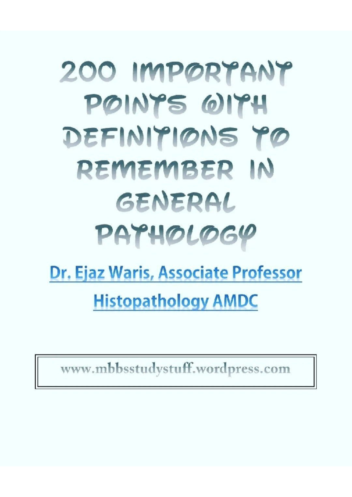 General Pathology Imp Points - 200 IMPORTANT POINTS WITH DEFINITIONS TO ...