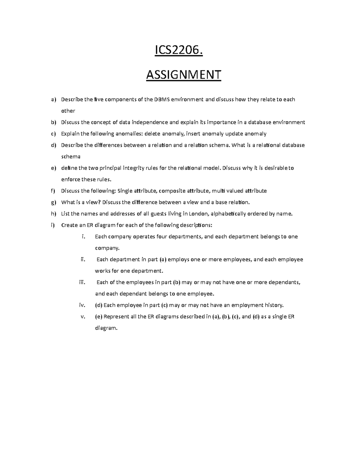 ICS 2206 assignment dec - ICS 2206. ASSIGNMENT a) Describe the five ...