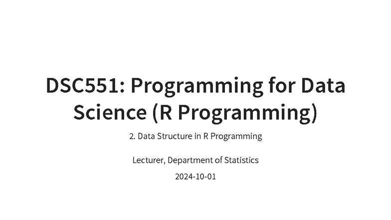 DSC551: Data Structures in R Programming - Lecture Notes - Studocu