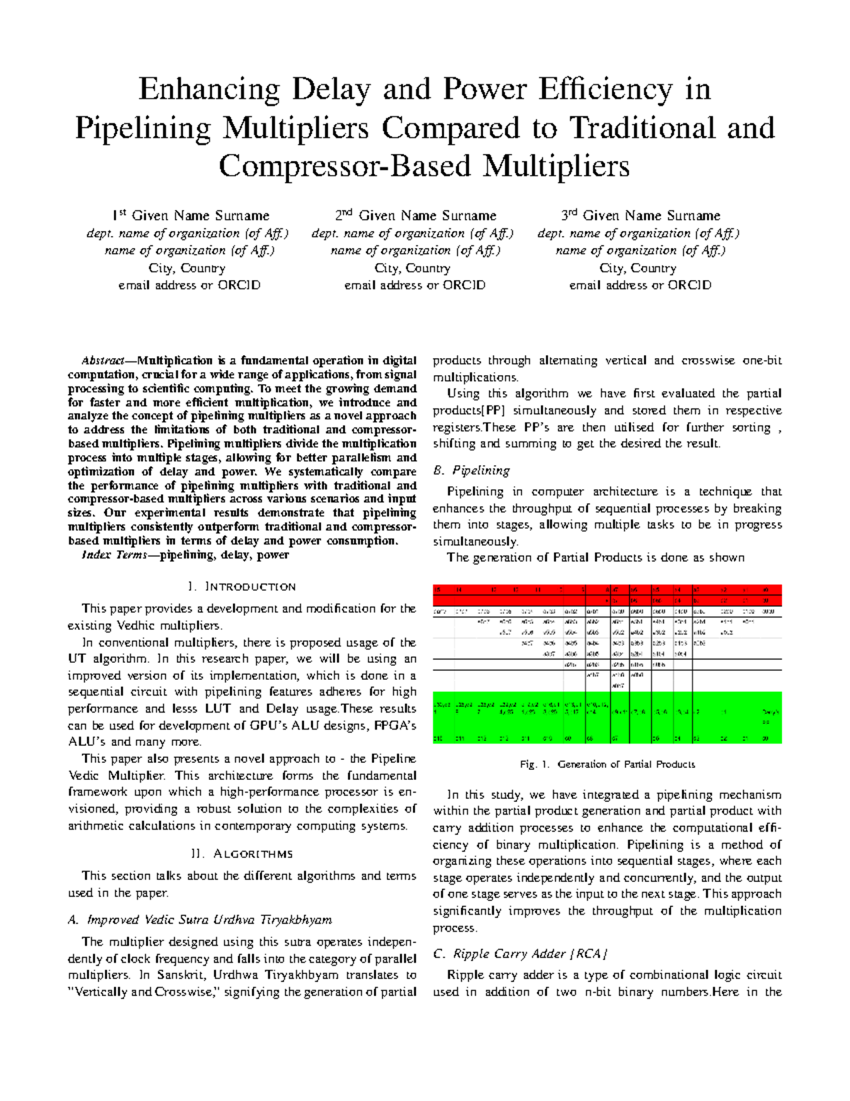 Enhancing Delay and Power Efficiency in Pipelining Multipliers: A ...