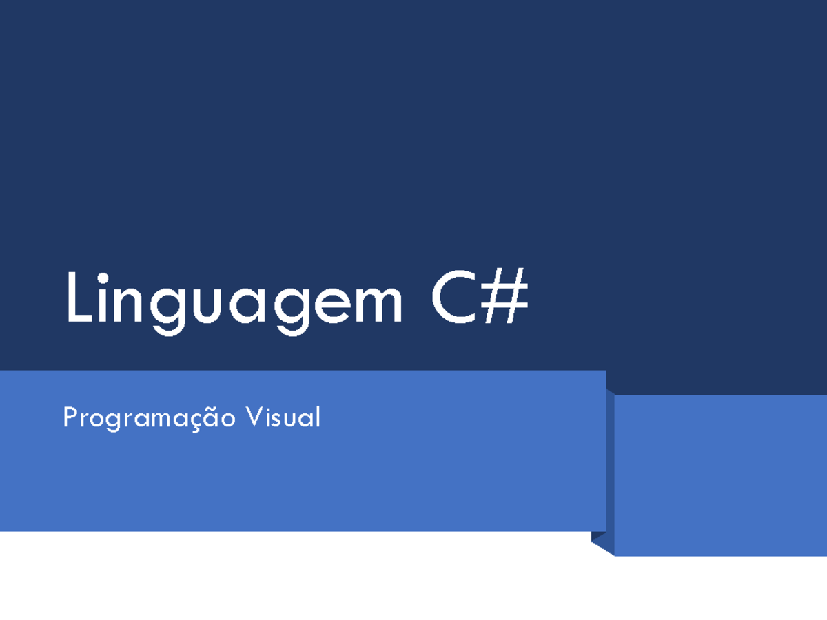 Slides de Introdução à Linguagem C# - PV 2021-2022 - Básico - Studocu