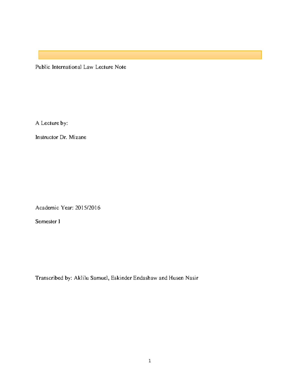 PIL 101: Lecture Notes on Public International Law Concepts and Sources ...