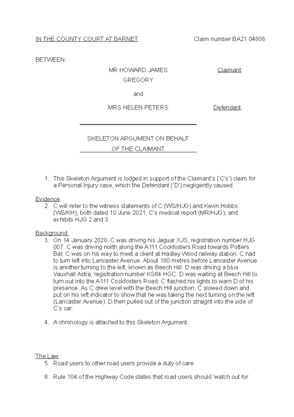 Skeleton Argument - Gregory (PI) - IN THE COUNTY COURT AT BARNET Claim ...