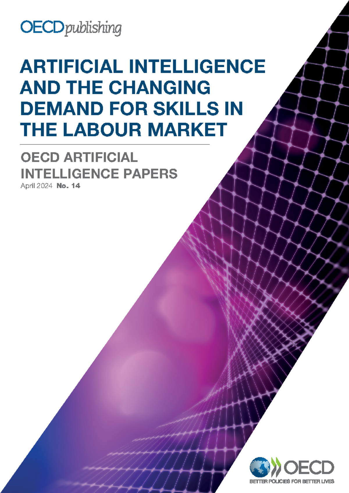 OECD AI Papers: Skills Demand Shift in Labour Market (April 2024) - Studocu
