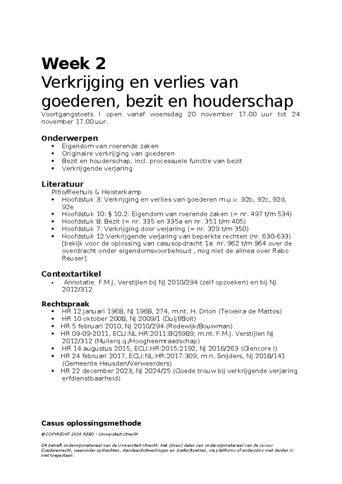 Werkgroep Week 2: Eigendom, Bezit en Verjaring in Goederenrecht ...