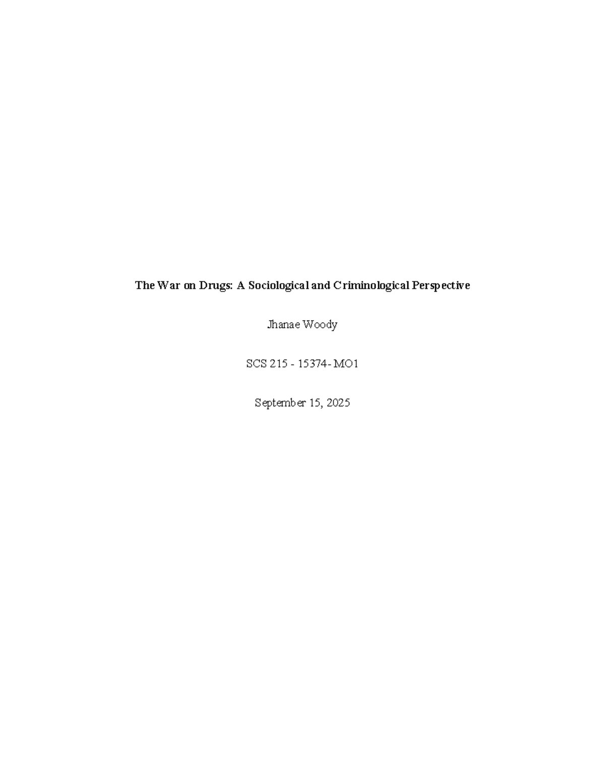 SCS 215 MO1: The War on Drugs - Sociological & Criminological Insights ...