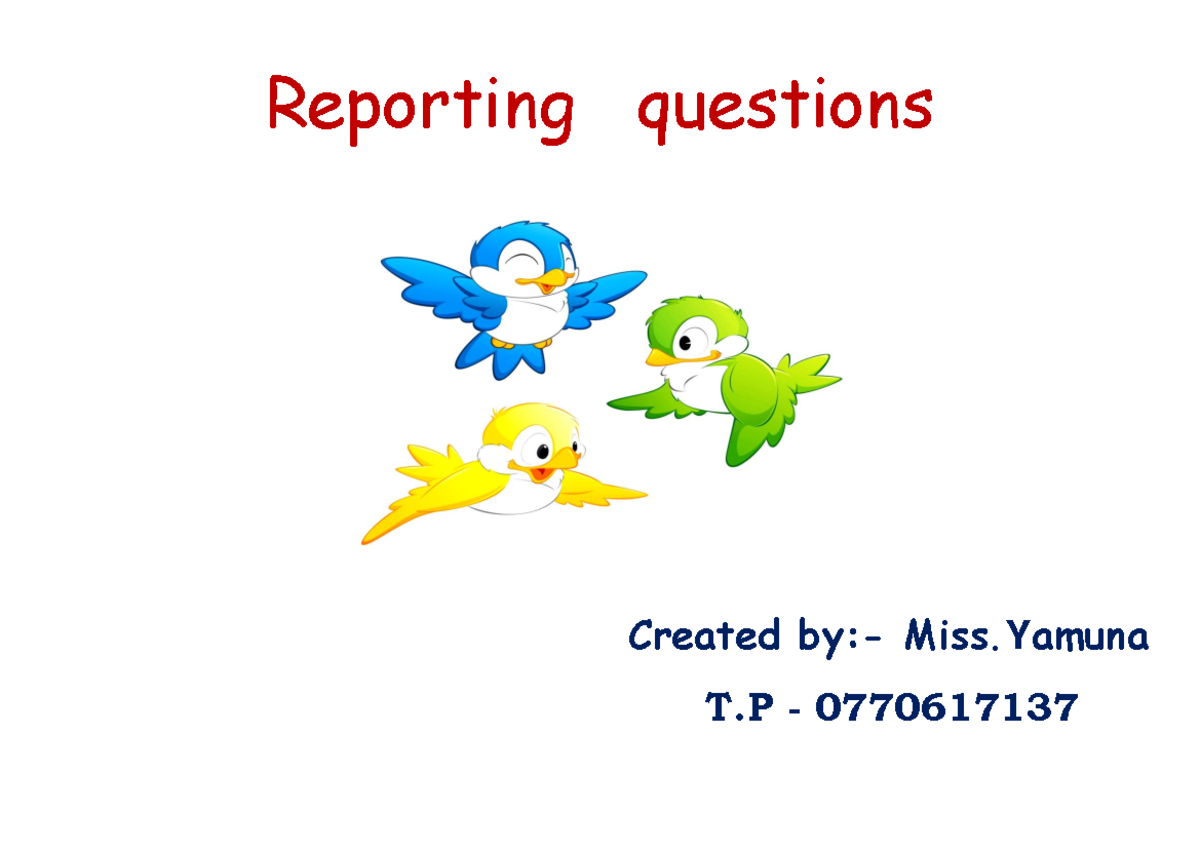Reported Speech (Wh-Questions) - Examples & Practice - Studocu