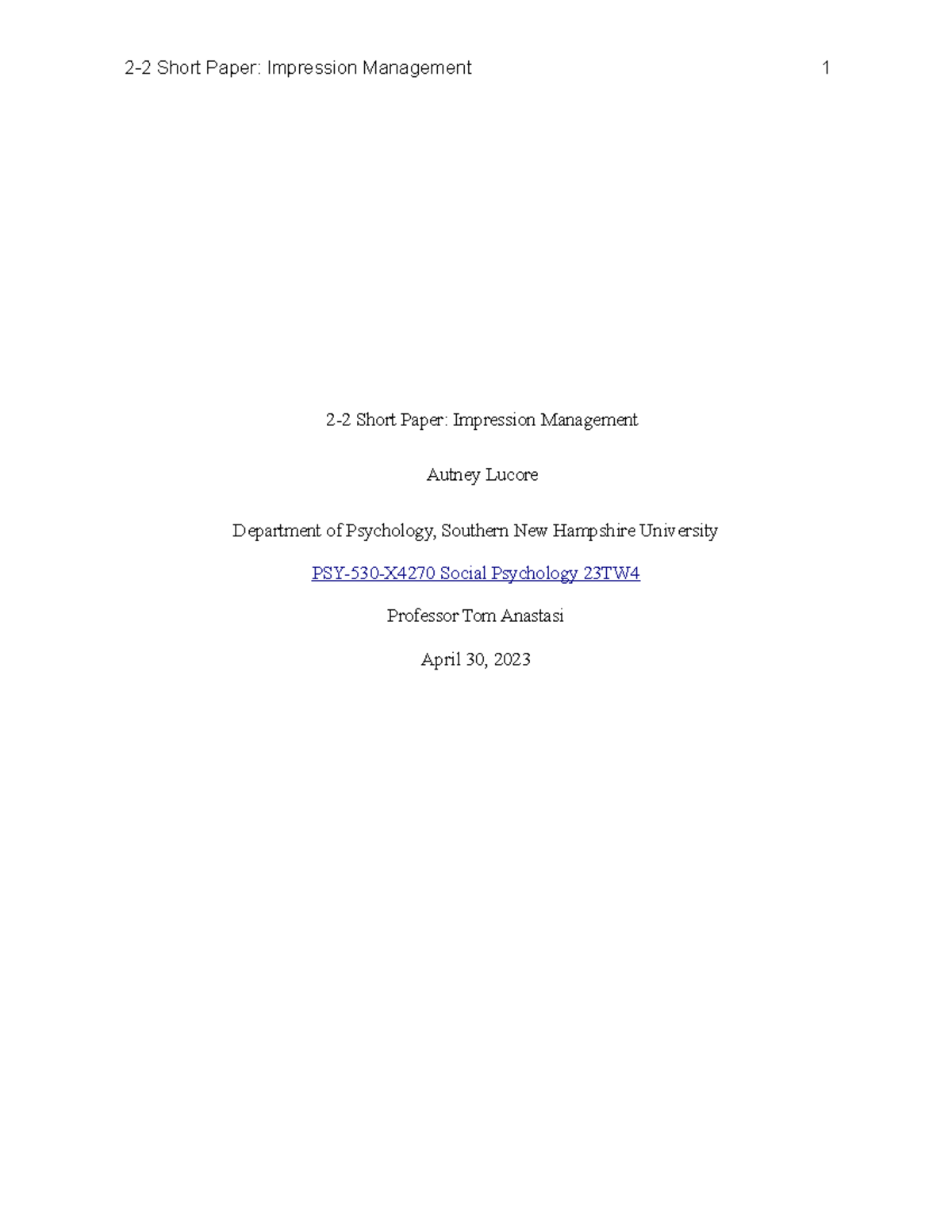 PSY-530-X4270 Short Paper: The Role of Impression Management - Studocu