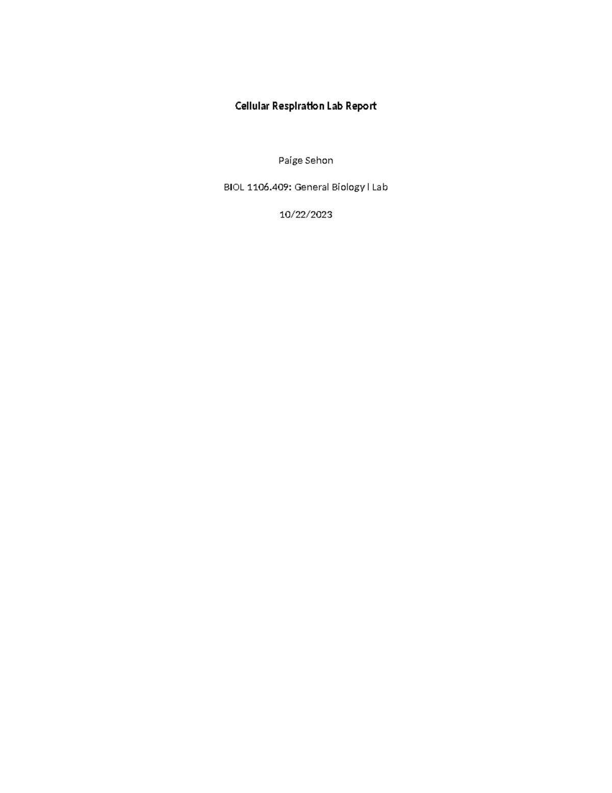 Cellular Resporation Lab Report - Cellular Respiration Lab Report Paige ...