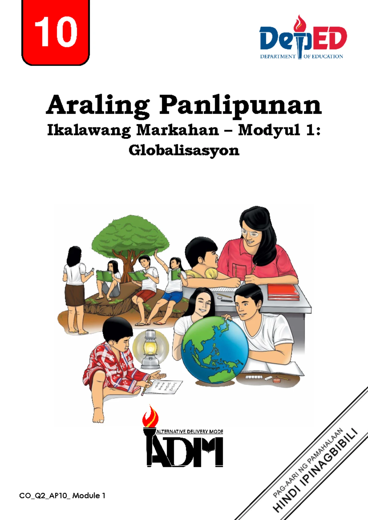 Araling Panlipunan 10: Module 1 - Globalisasyon at mga Gawain - Studocu