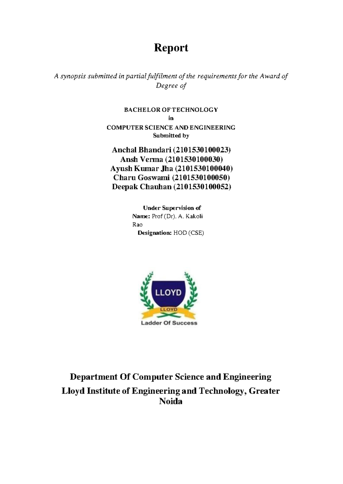 Report - Good - Report A synopsis submitted in partial fulfilment of ...