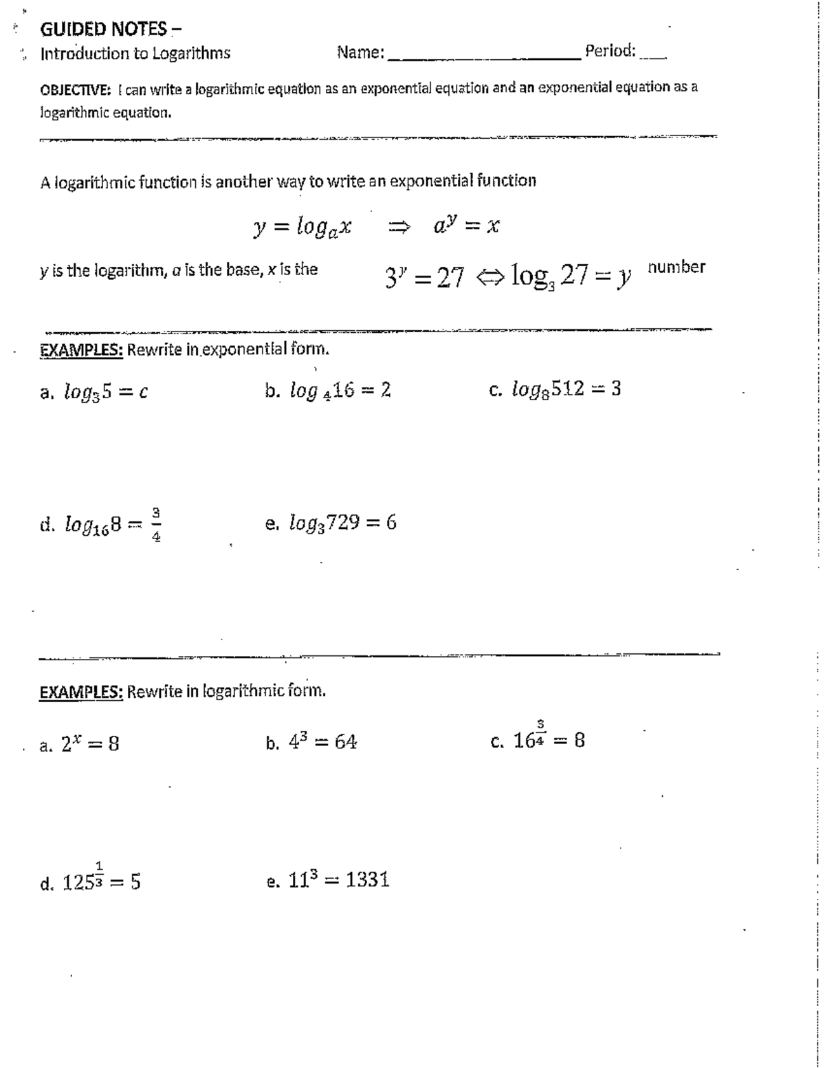 Guided notes - GUIDED NOTES Introduction to Logarithms Name: Period ...