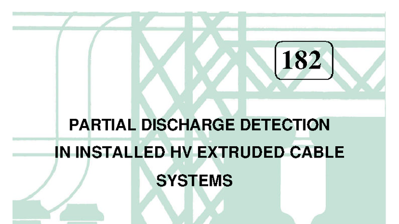 CIGRE 182: Partial Discharge Detection in Installed HV Cable Systems ...