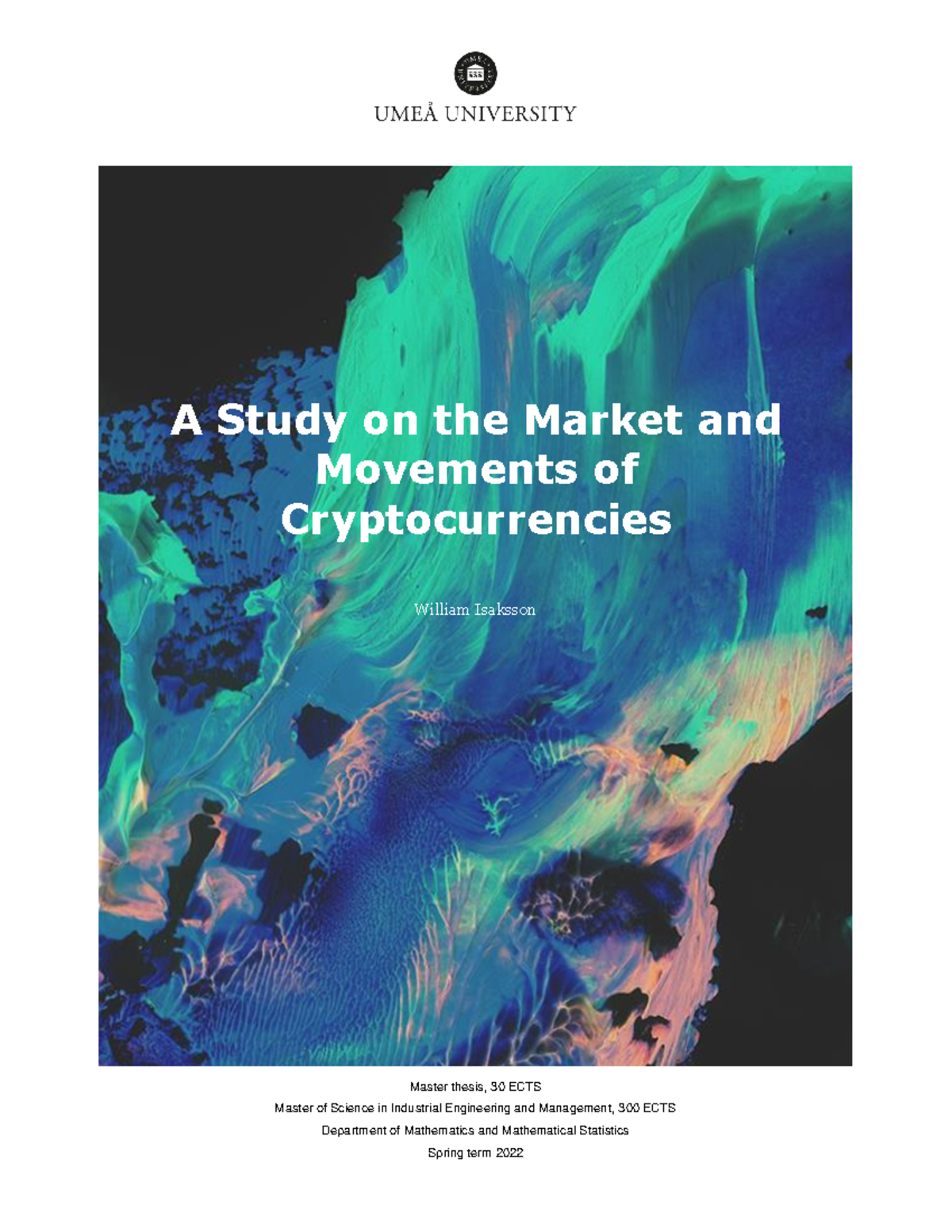 Market Movements of Cryptocurrencies: A Master Thesis (30 ECTS) - Studocu