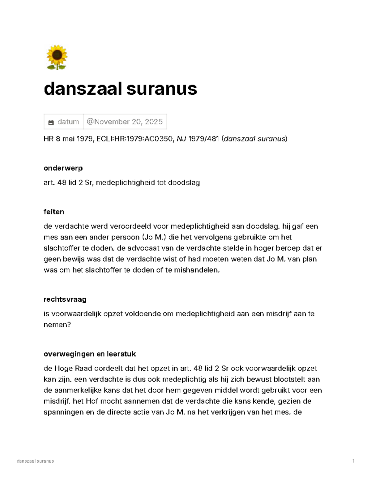 Danszaal Suranus - Medeplichtigheid aan Doodslag (HR 1979) - Studeersnel
