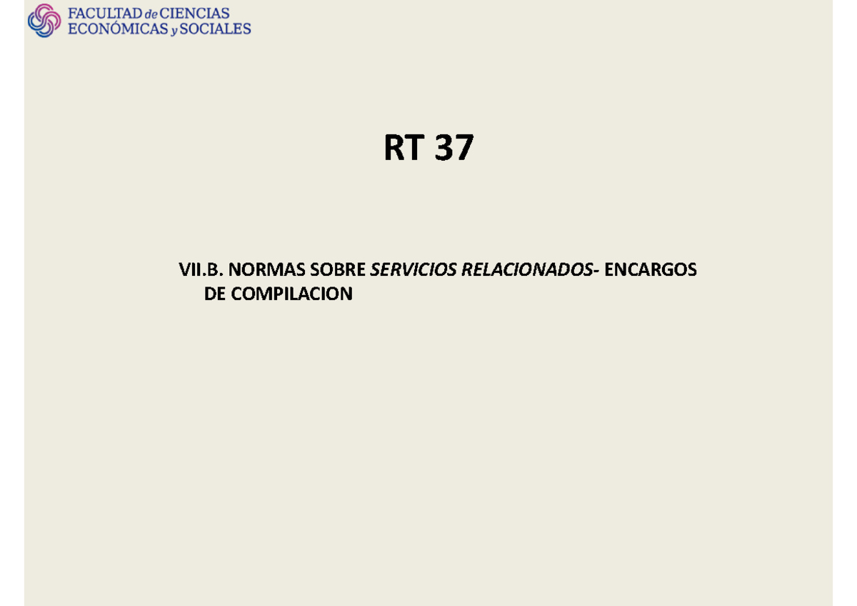RT 37 VII.A - Normas sobre Servicios de Compilación y Auditoría - Studocu