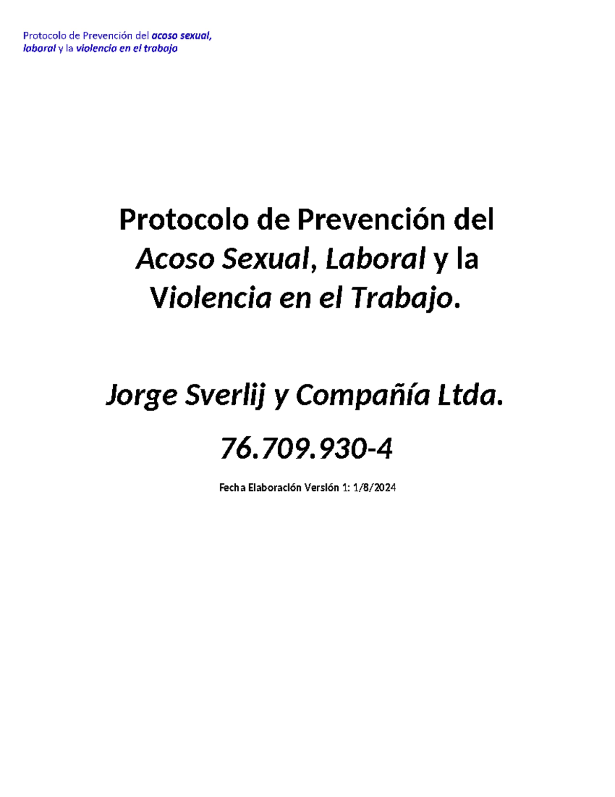 Protocolo de Prevención del Acoso Sexual y Violencia Laboral en Chile ...