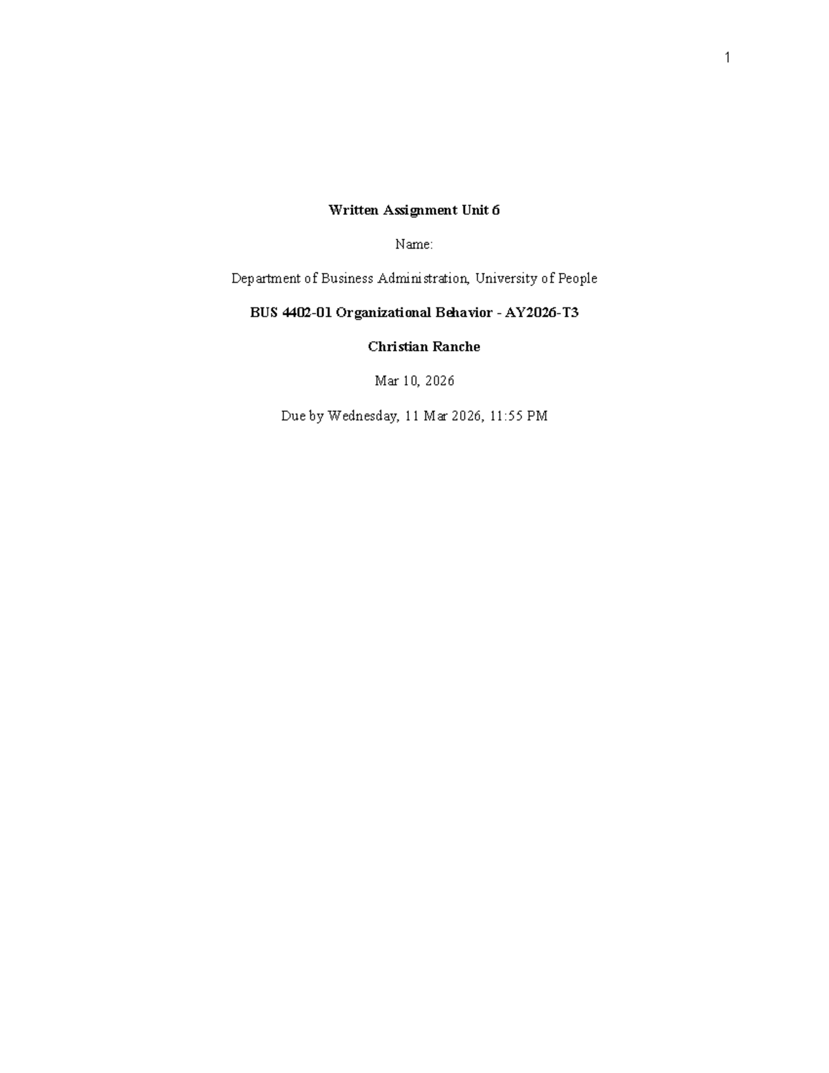 BUS 4402-01 Organizational Behavior: Unit 6 Written Assignment on ...