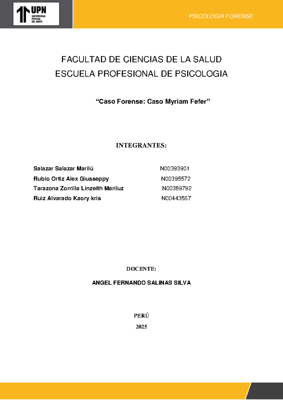 Dictamen Psicológico Forense sobre el Caso Myriam Fefer - EF - Studocu