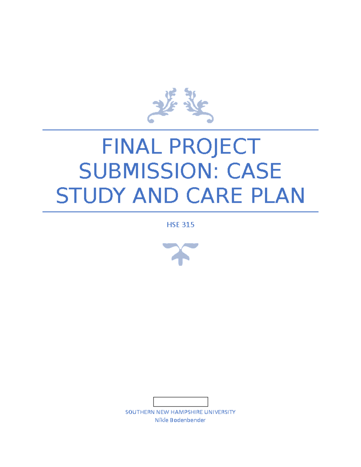 HSE 315 Final Project: Case Study & Care Plan for Abused Children - Studocu
