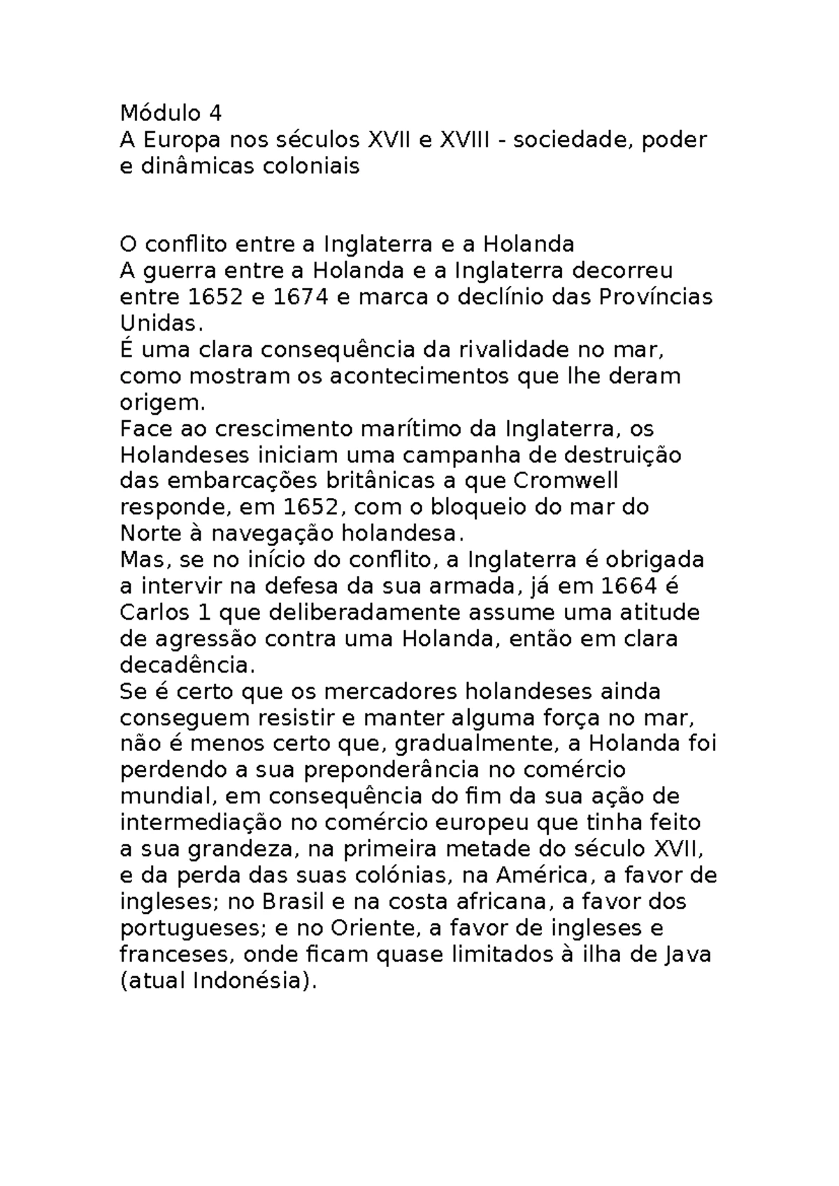 A Europa nos Séculos XVII e XVIII: Poder, Economias e Colonialismo ...