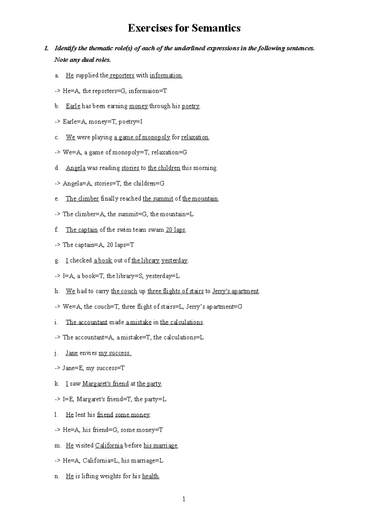 Semantics Exercises - Exercises for Semantics Identify the thematic ...