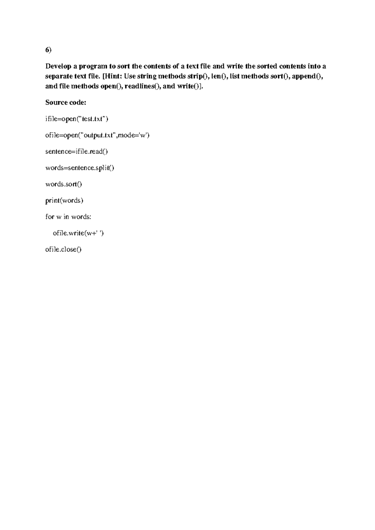 6 program - Bachelor of Engineering - 6) Develop a program to sort the ...