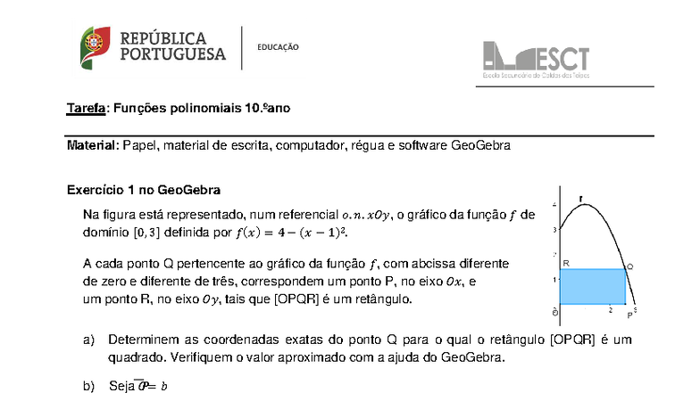 Tarefa 10.ºano: Funções Polinomiais e GeoGebra - Studocu