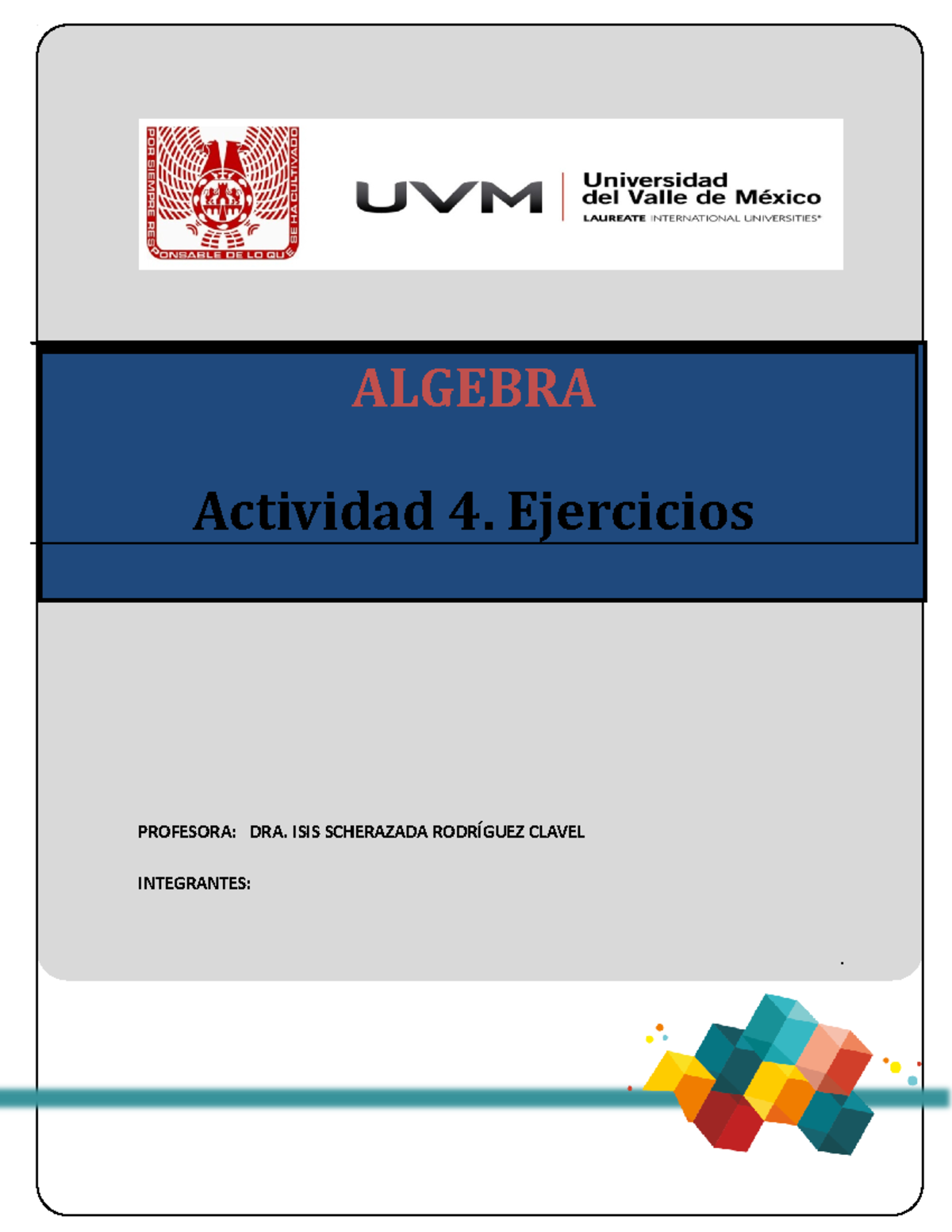 Actividad 7 Unidad 4 Ejercicios 1 - ALGEBRA Actividad 4. Ejercicios ...