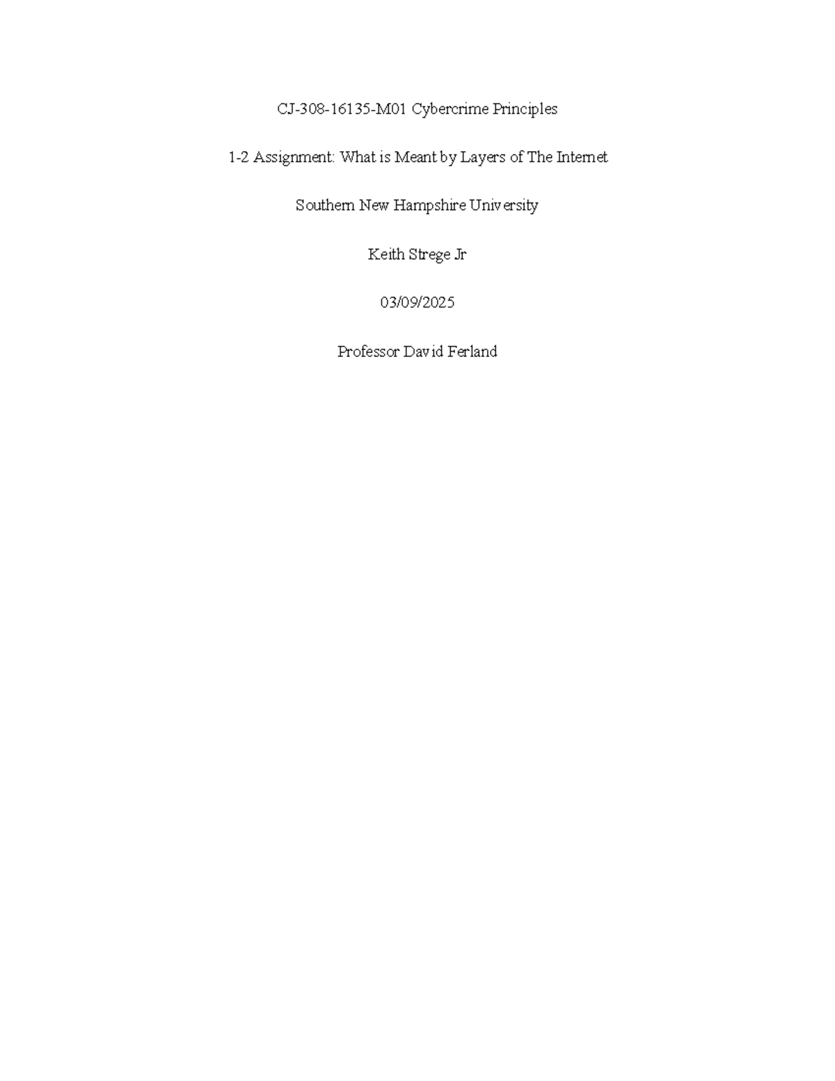 CJ-308-16135-M01 Cybercrime: Understanding Internet Layer Dynamics ...