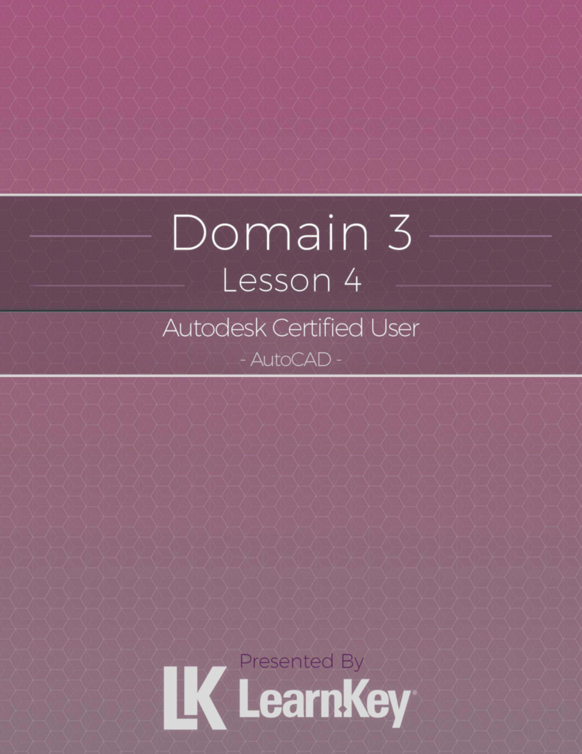 Domain 3 Lesson 4: Scale and Stretch - AutoCAD Workbook - Studocu