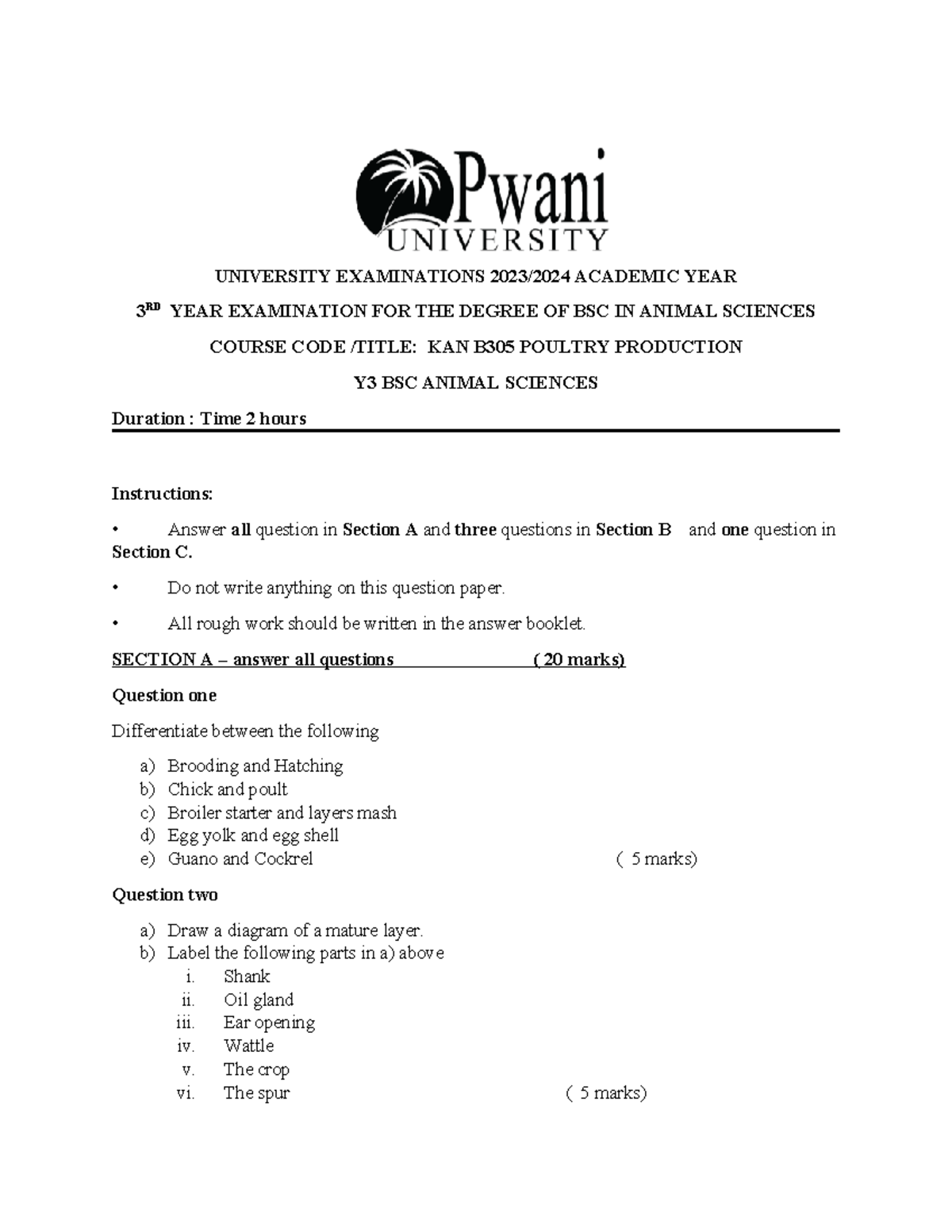 KAN B305 Final Exam: Poultry Production 3rd Year BSc Animal Sciences ...