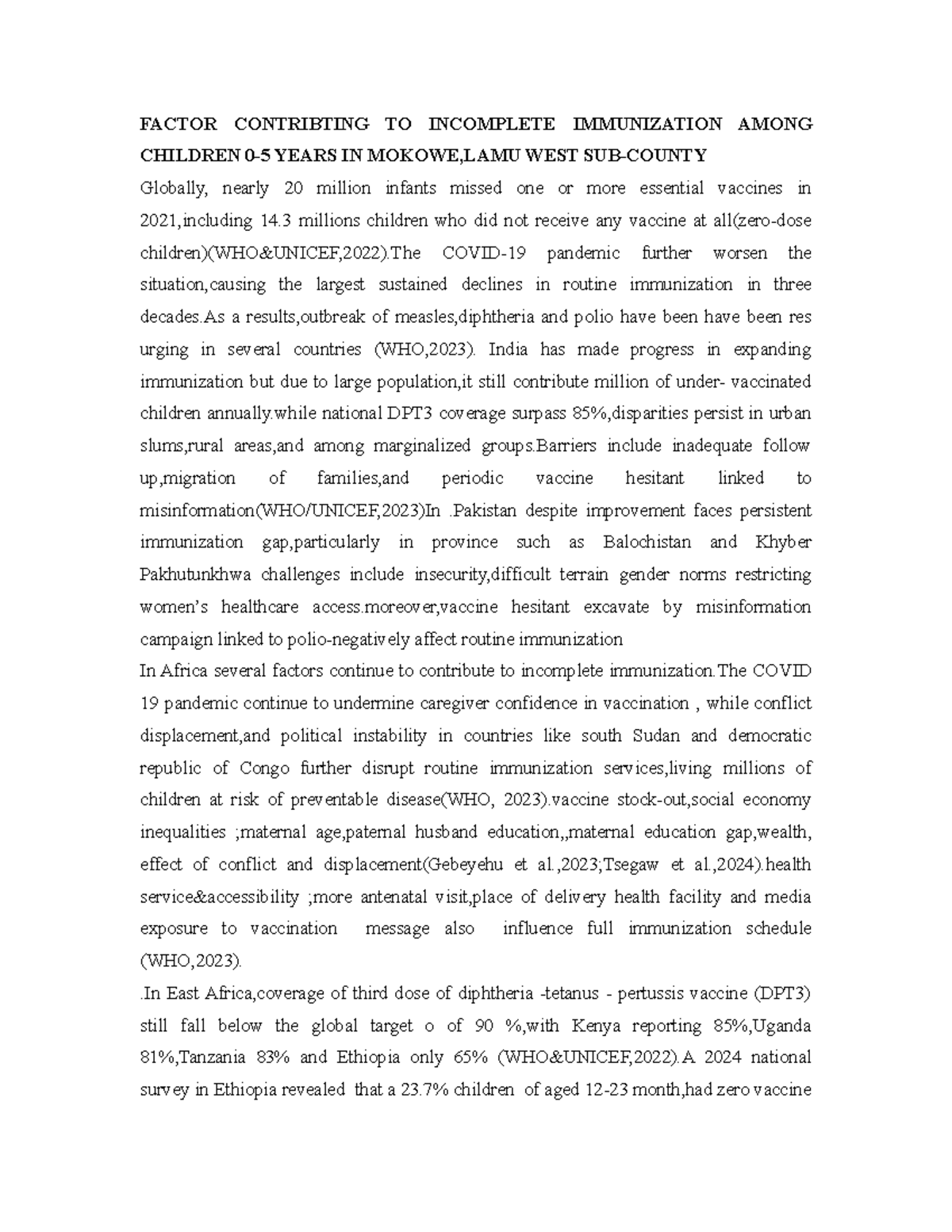 Factors Influencing Incomplete Immunization Among Children in Mokowe ...