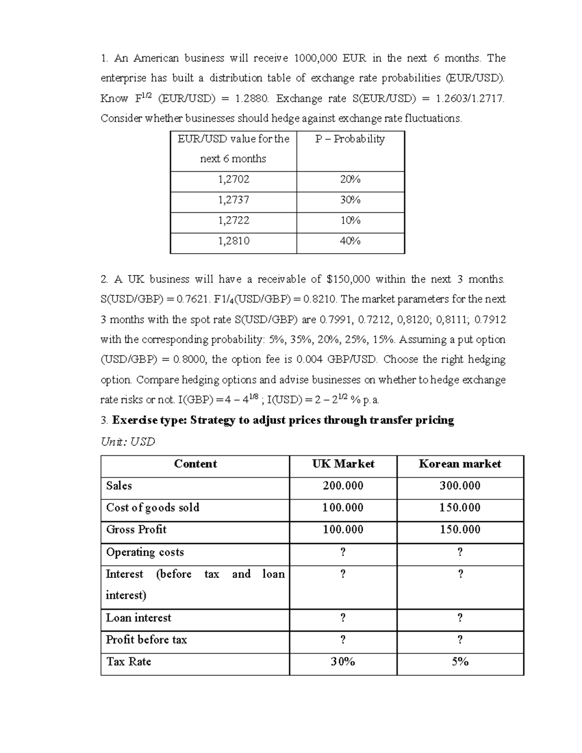 Exercise 2 - MNC Exchange Rate Hedging Strategies Analysis - Studocu