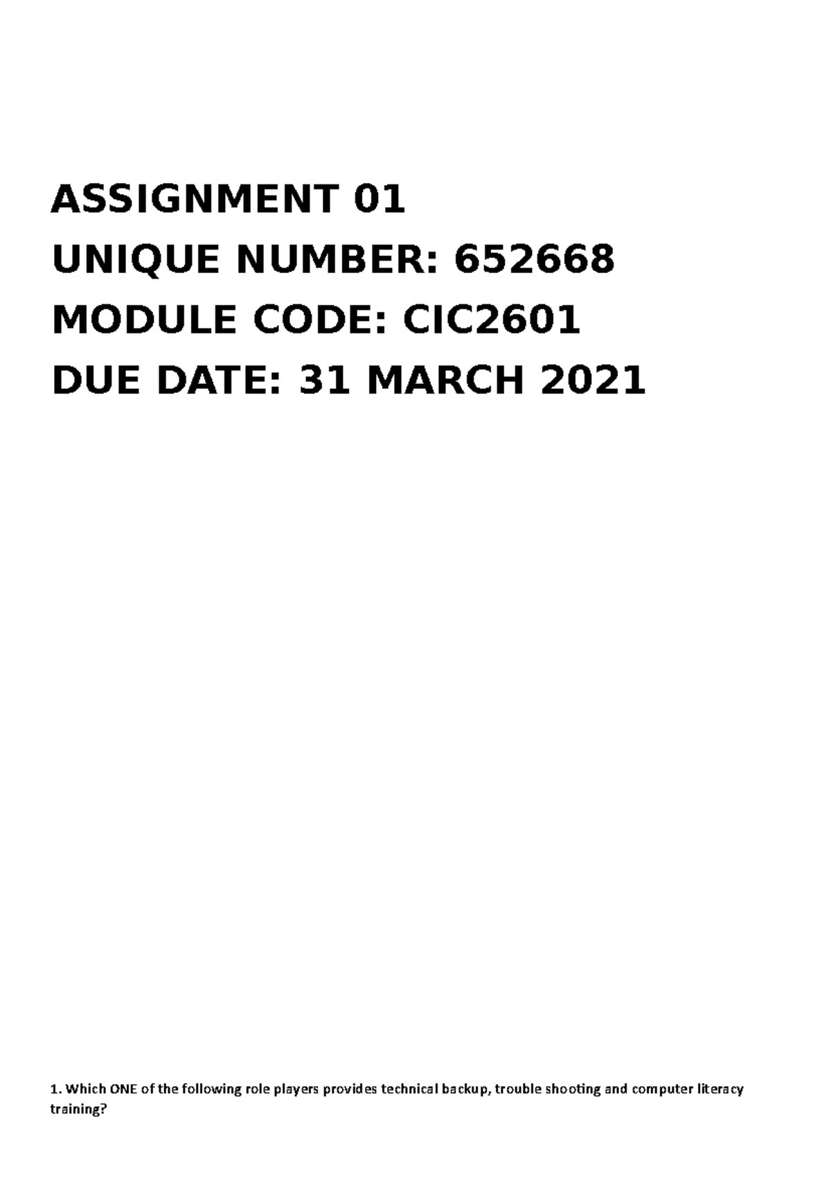 CIC2601 Assignment 1 2021 - ASSIGNMENT 01 UNIQUE NUMBER: 652668 MODULE ...