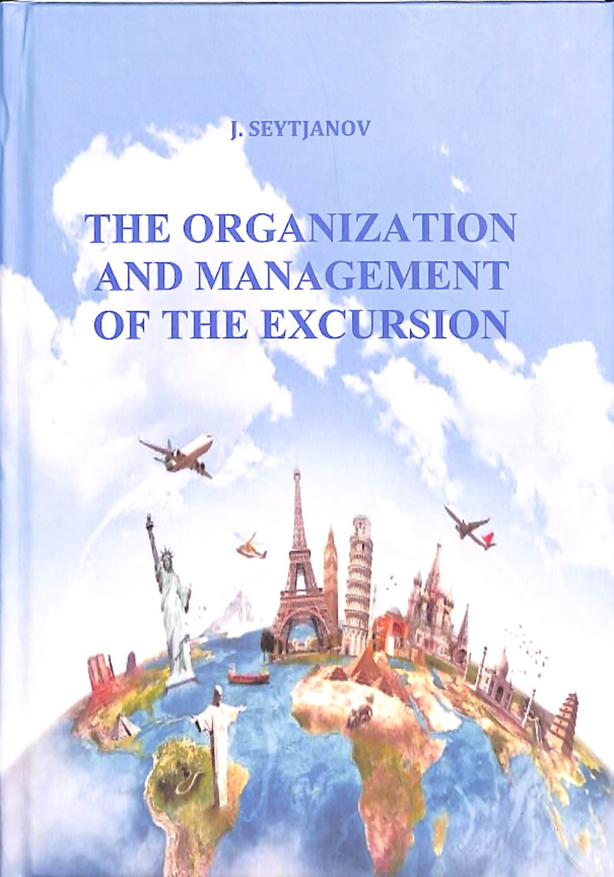Effective Organization & Management of Excursions: A Guide for 2nd Year ...