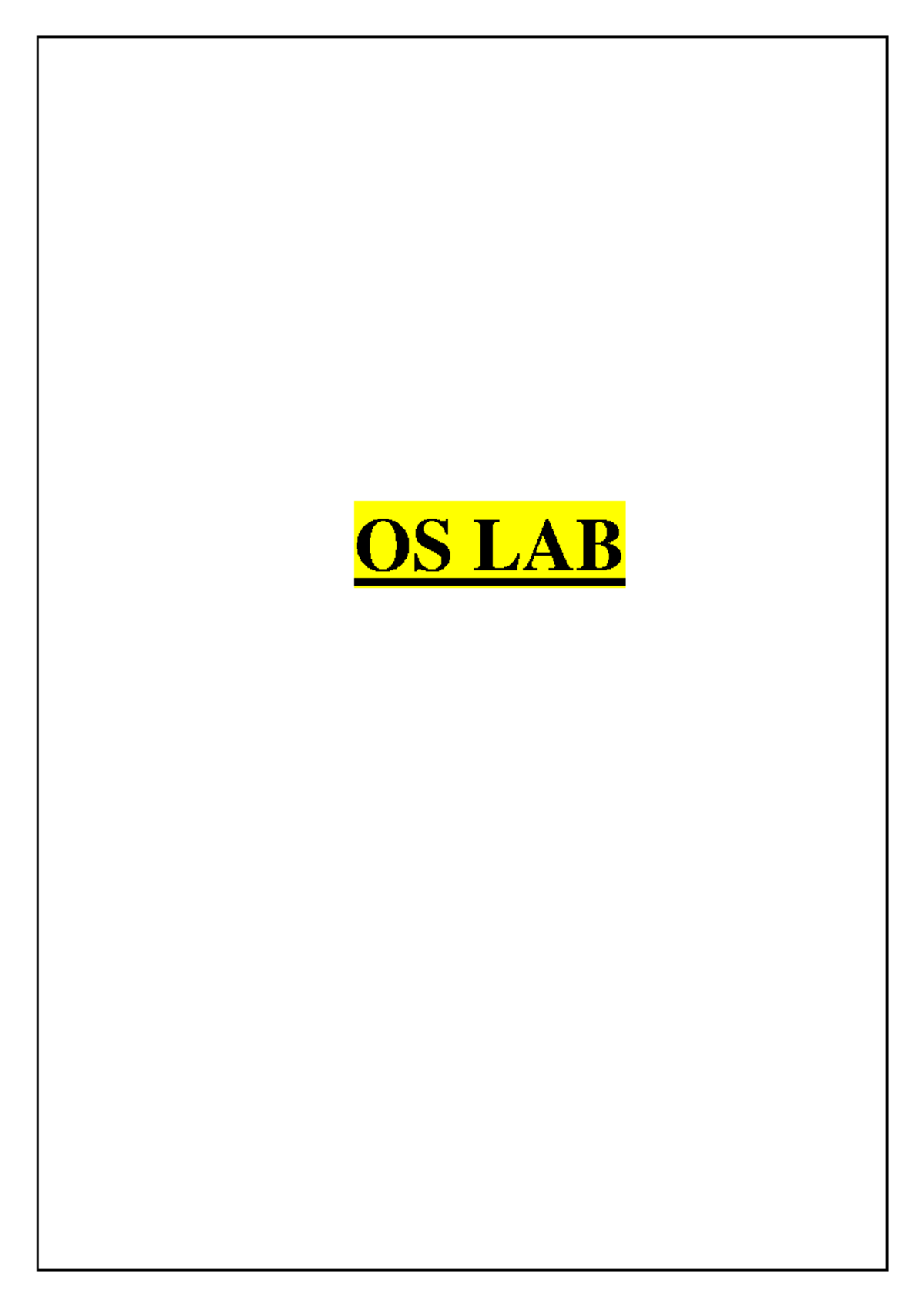 Complete os manual - Mannual - OS LAB Simulate the following CPU ...